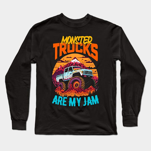 Monster Truck are my Jam Funny Long Sleeve T-Shirt by T-shirt US